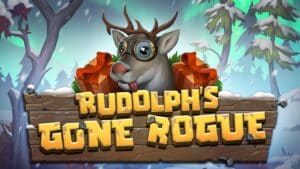 Rudolph’s Gone Rogue brings festive chaos to the reels