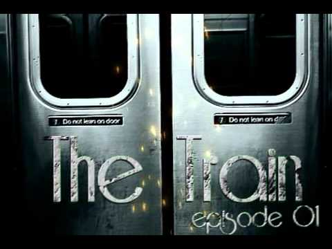 The Train: Episode 1