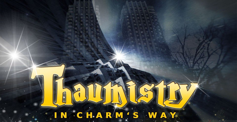 Bob Bates - Thaumistry: In Charm's Way