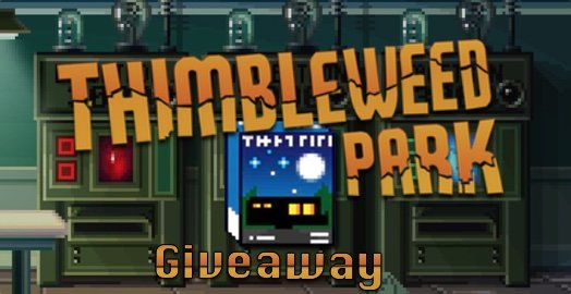 Thimbleweed Park Giveaway