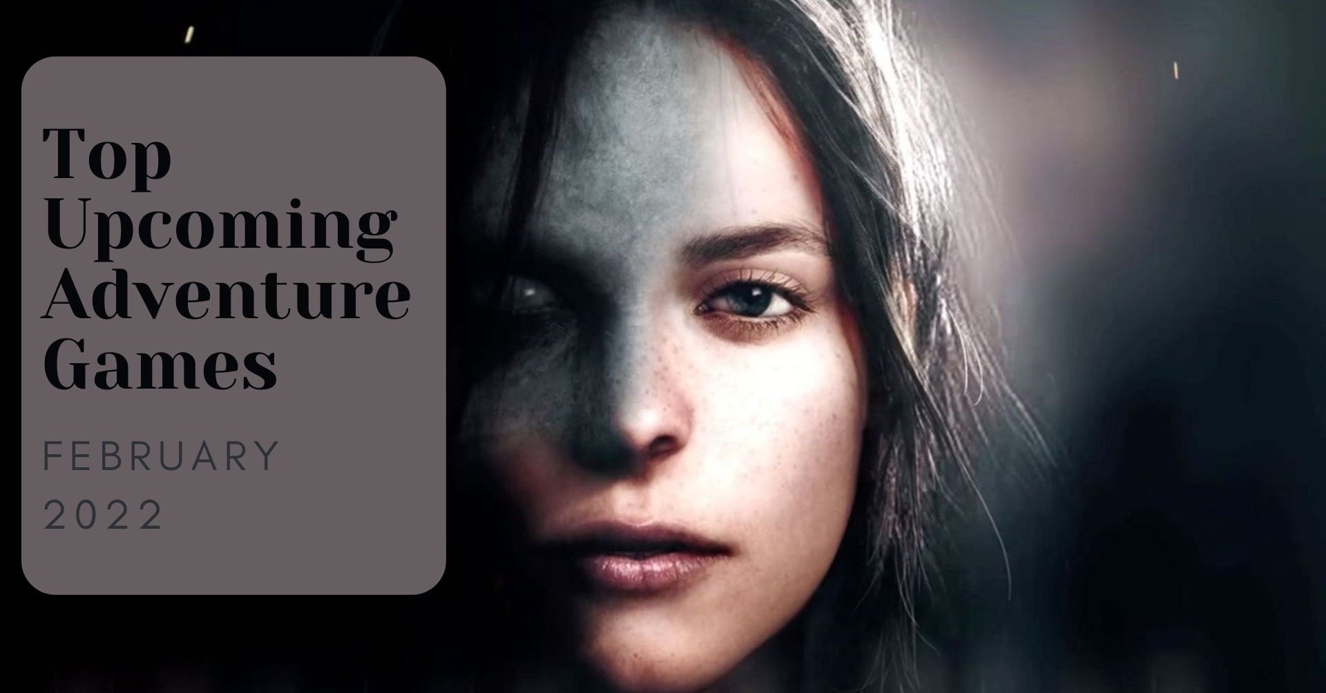 Five Top Upcoming Adventure Games in February 2022